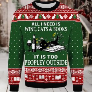 2025 All I Need Is Wine Cats And Books Black Cat Ugly Christmas Sweater 2025 All I Need Is Wine Cats And Books Black Cat Ugly Christmas Sweater