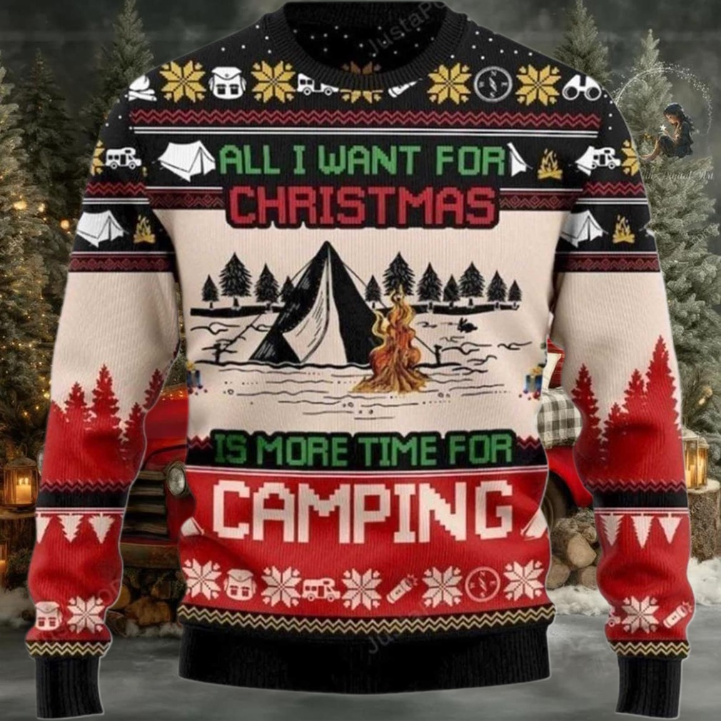2025 All I Want For Christmas Is More Time For Camping Ugly Christmas Sweater 2025 All I Want For Christmas Is More Time For Camping Ugly Christmas Sweater