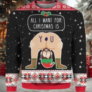 2025 All I Want For Christmas Is You Christmas Ugly Sweater