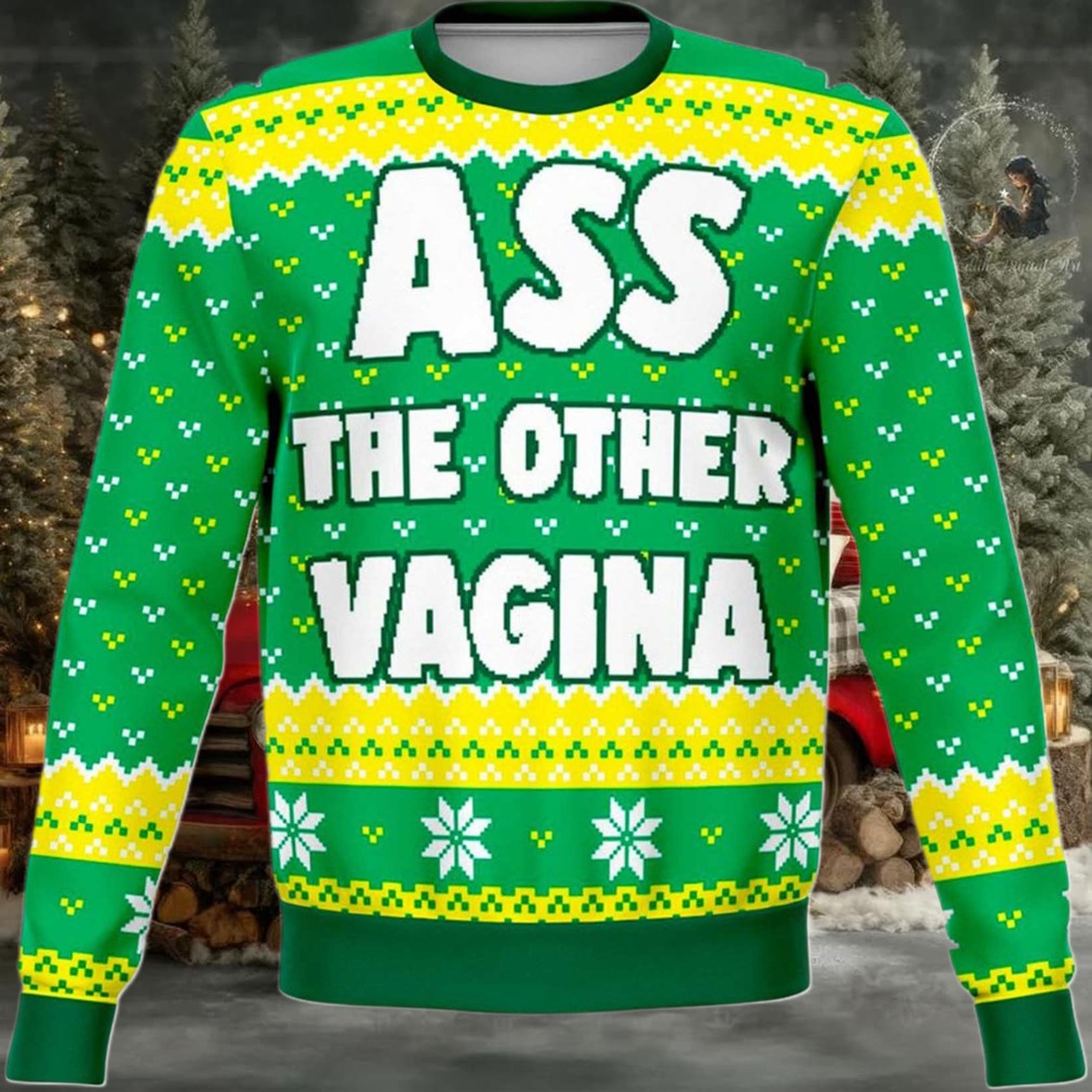 2025 Ass The Other Vagina Christmas Ugly Sweater 2025 Ass The Other Vagina Christmas Ugly Sweater