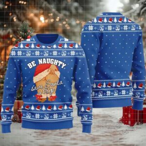 2025 Be Naughty Save Santa A Trip Christmas Sweater For Women