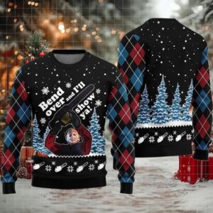 2025 Bend Over and Ill Show Ya Ugly Christmas Sweater