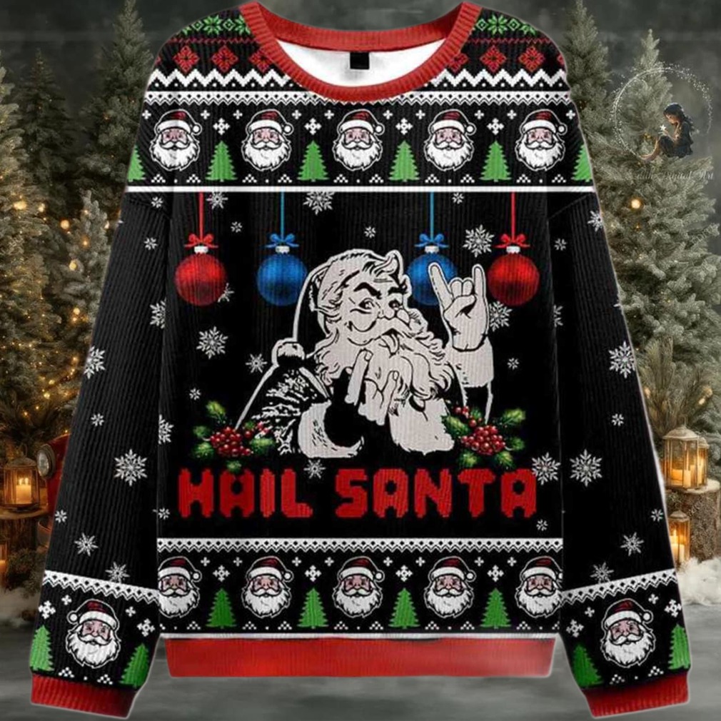 2025 Christmas Hail Santa Ugly Sweater 2025 Christmas Hail Santa Ugly Sweater
