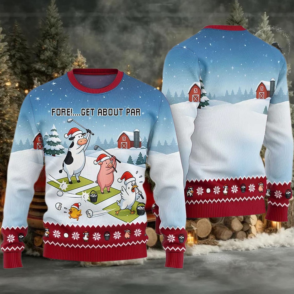 2025 Fore Get About Par Ugly Christmas Sweater 2025 Fore Get About Par Ugly Christmas Sweater