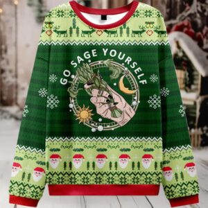 2025 Go Sage Yourself Ugly Christmas Sweater
