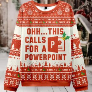 2025 Ohh This Calls for a Powerpoint Ugly Christmas Sweater