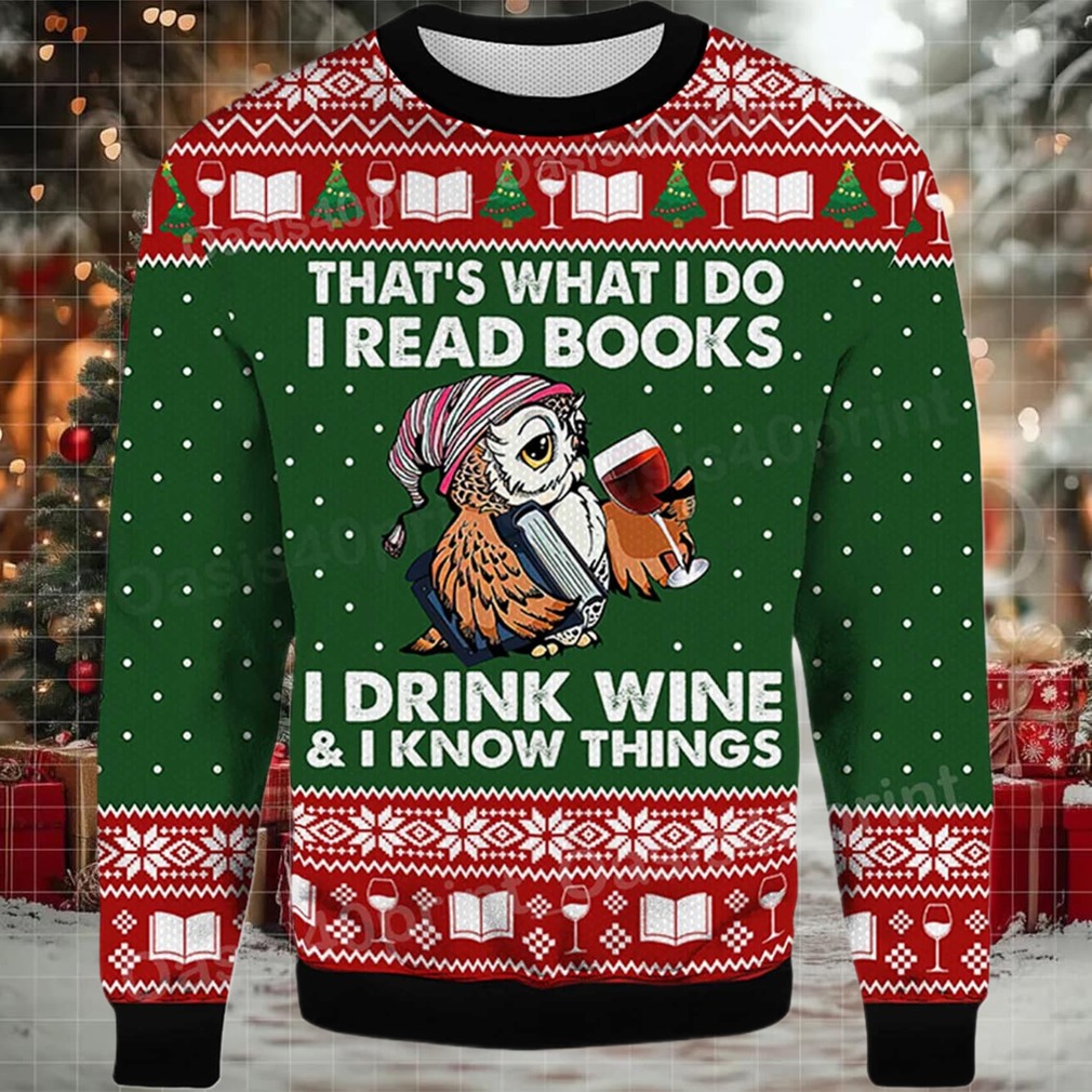 2025 Owl That’s What I Do I Read Books I Drink Wine and I Know Things Ugly Christmas Sweater