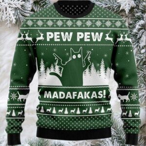 2025 Pew Pew Madafakas Cat Ugly Christmas Sweater 2025 Pew Pew Madafakas Cat Ugly Christmas Sweater
