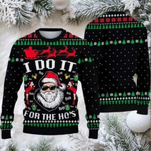 2025 Santa Claus I Do It For The Ho’s Ugly Christmas Sweater 2025 Santa Claus I Do It For The Ho’s Ugly Christmas Sweater