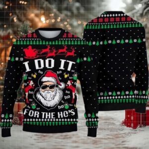 2025 Santa Claus I Do It For The Ho’s Ugly Christmas Sweater