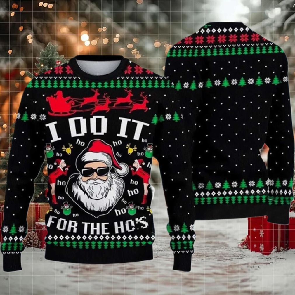 2025 Santa Claus I Do It For The Ho’s Ugly Christmas Sweater 2025 Santa Claus I Do It For The Ho’s Ugly Christmas Sweater
