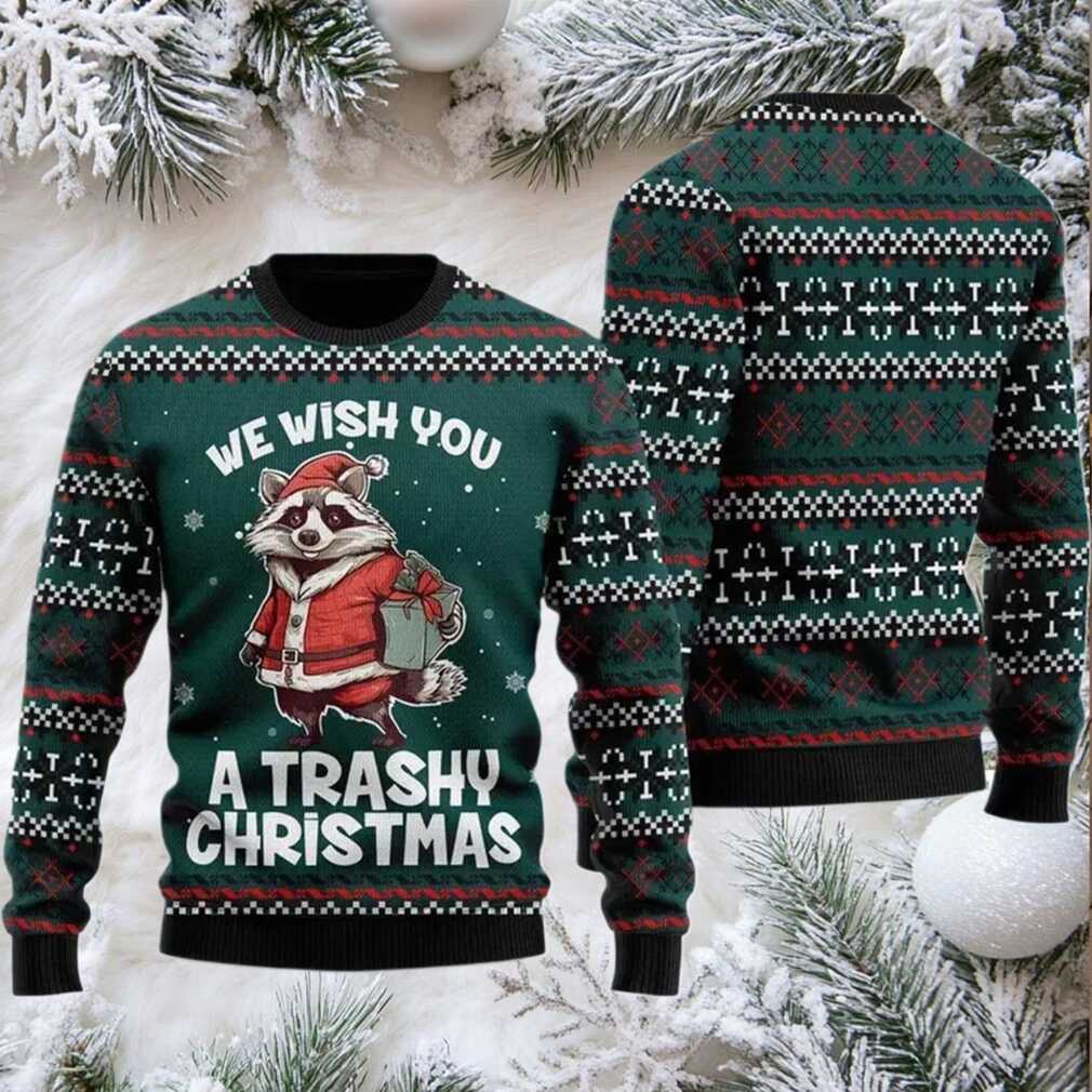 2025 We Wish You A Trashy Christmas Racoon ugly Christmas Sweater 2025 We Wish You A Trashy Christmas Racoon ugly Christmas Sweater