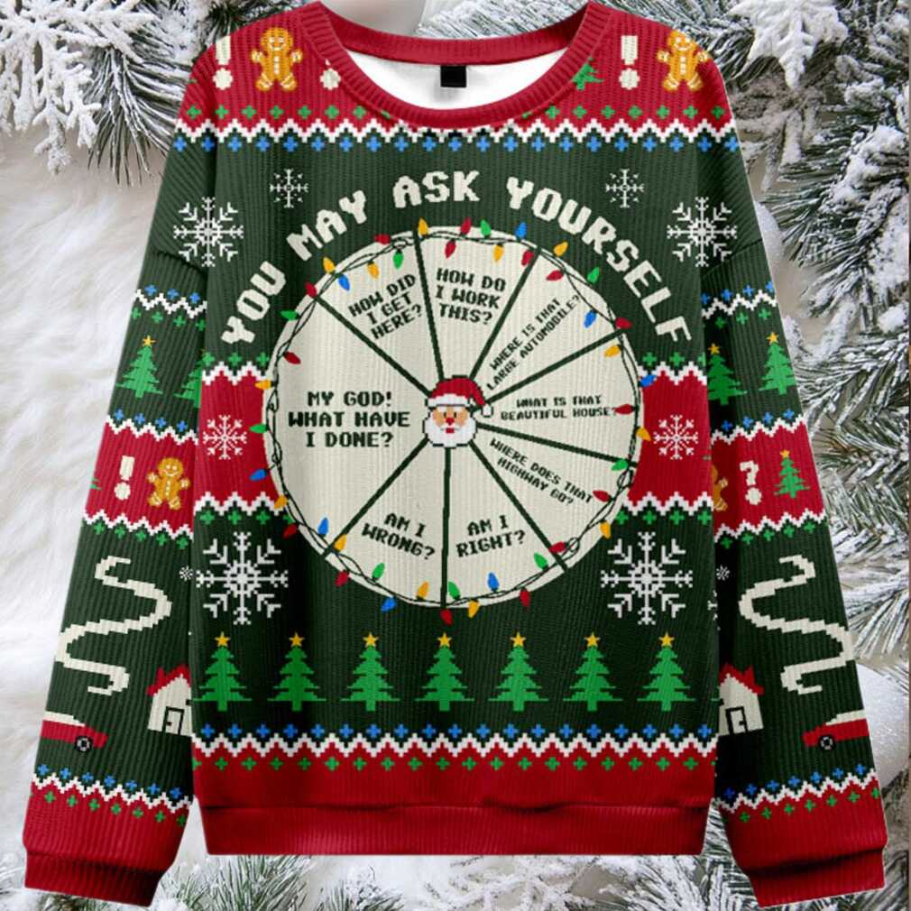 2025 You May Ask Yourself Ugly Christmas Sweater