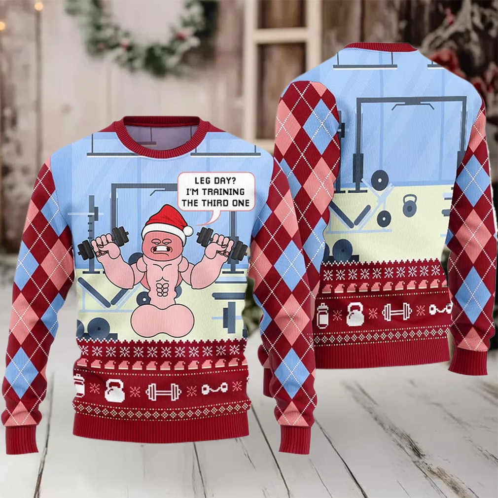 2025 Leg Day I’m Training The Third One Ugly Christmas Sweater 2025 Leg Day I’m Training The Third One Ugly Christmas Sweater