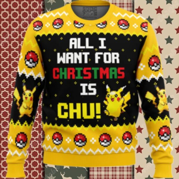All I Want Pikachu Pokemon Ugly Christmas Sweater