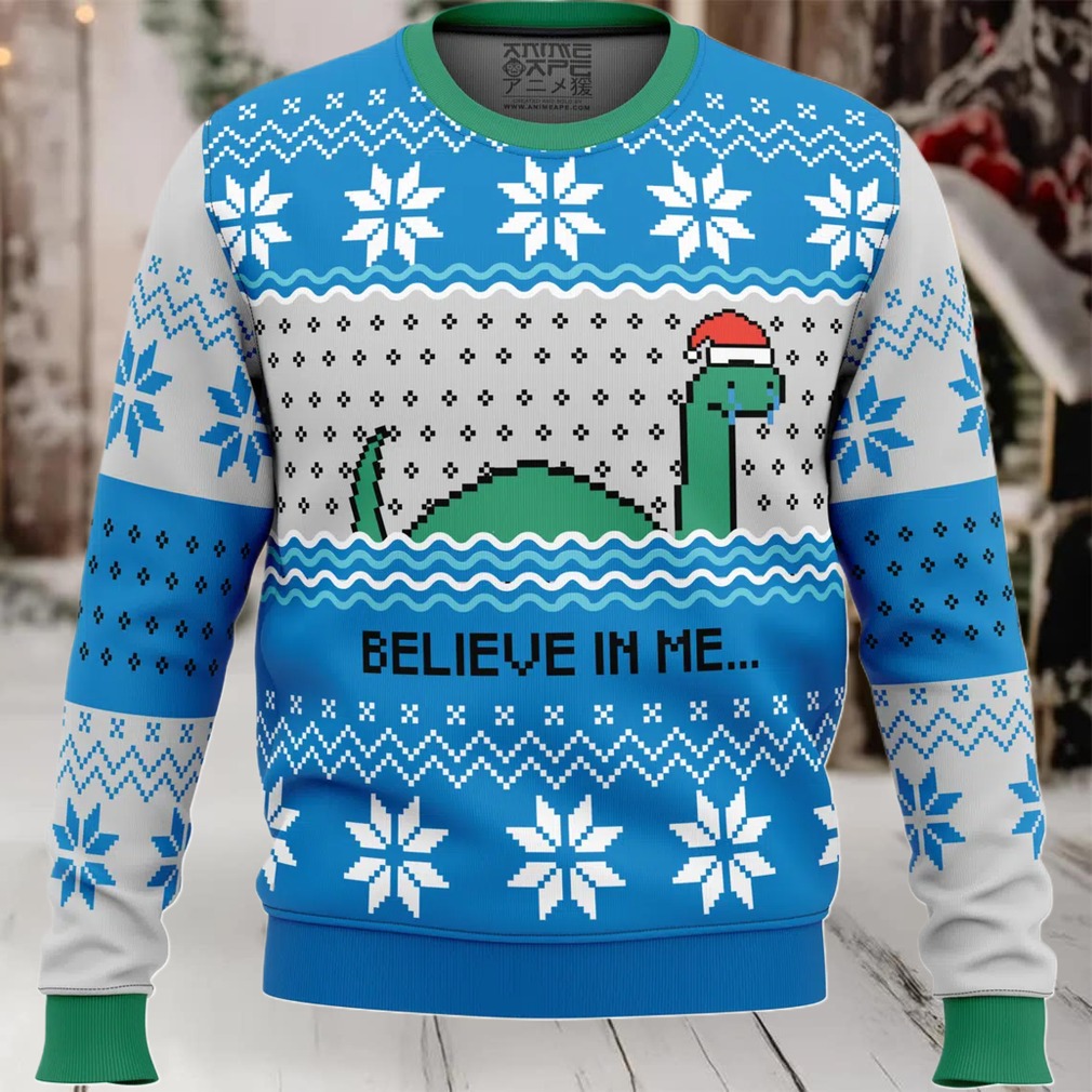 Believe in me…Nessie Ugly Christmas Sweater Believe in me…Nessie Ugly Christmas Sweater