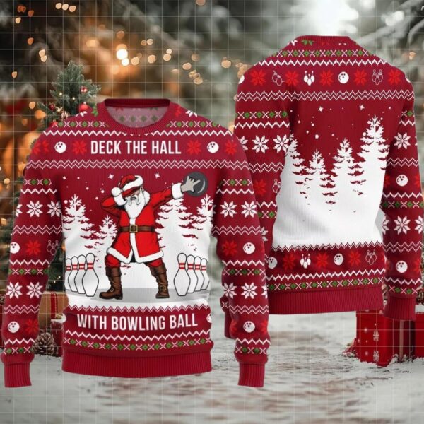 Deck The Hall Santa With Bowling Ball Ugly Sweater Christmas