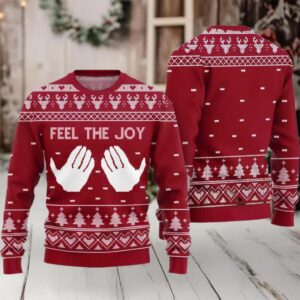Feel The Joy Ugly Sweater 2025 Christmas