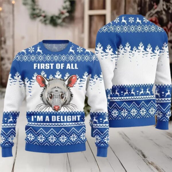 First Of All I Am A Delight Ugly Sweater 2025 Christmas