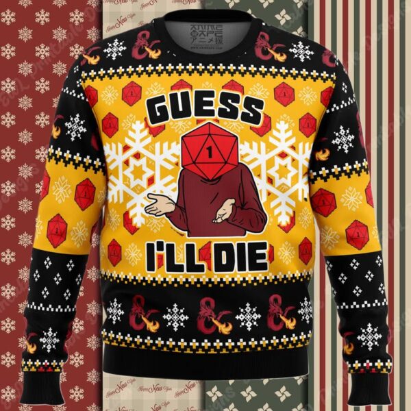 Guess I’ll Die Dungeons & Dragons Ugly Christmas Sweater