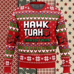 Hawk Tuah For Christmas Ugly Christmas Sweater