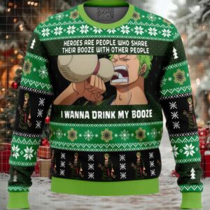 I Wanna Drink My Booze Zoro One Piece Ugly Christmas Sweater