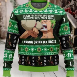 I Wanna Drink My Booze Zoro One Piece Ugly Christmas Sweater