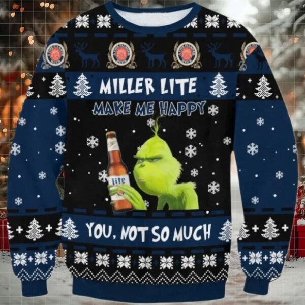 Miller Lite Make Grinch Happiness Ugly Sweater