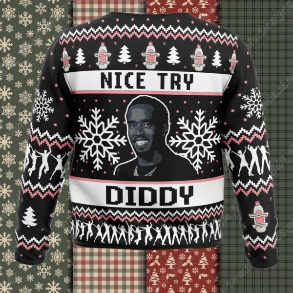 Nice Try Diddy Meme Ugly Christmas Sweater