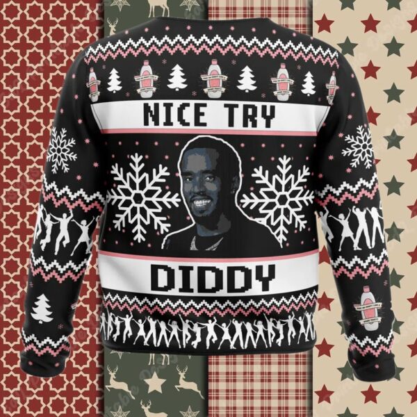 Nice Try Diddy Meme Ugly Christmas Sweater