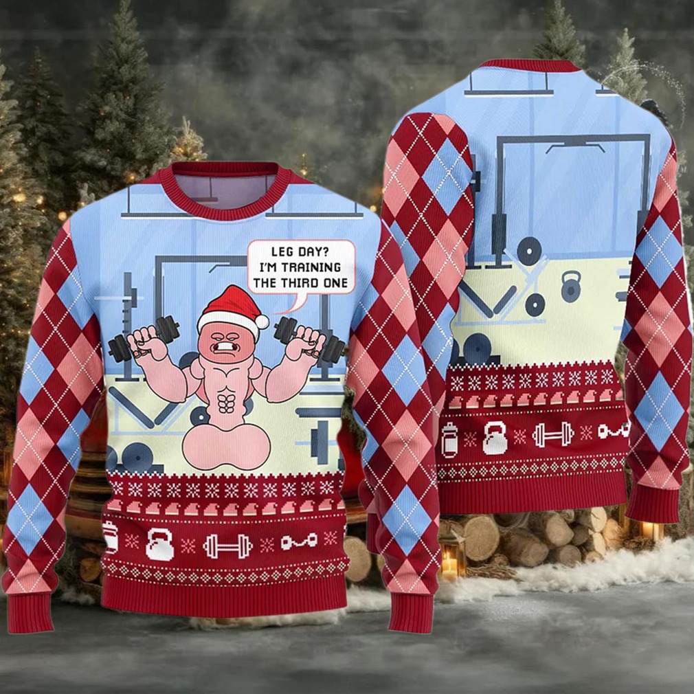 2025 Leg Day I’m Training The Third One Ugly Christmas Sweater 2025 Leg Day I’m Training The Third One Ugly Christmas Sweater