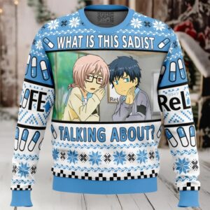 What is this Sadist Talking About Relife Ugly Christmas Sweater