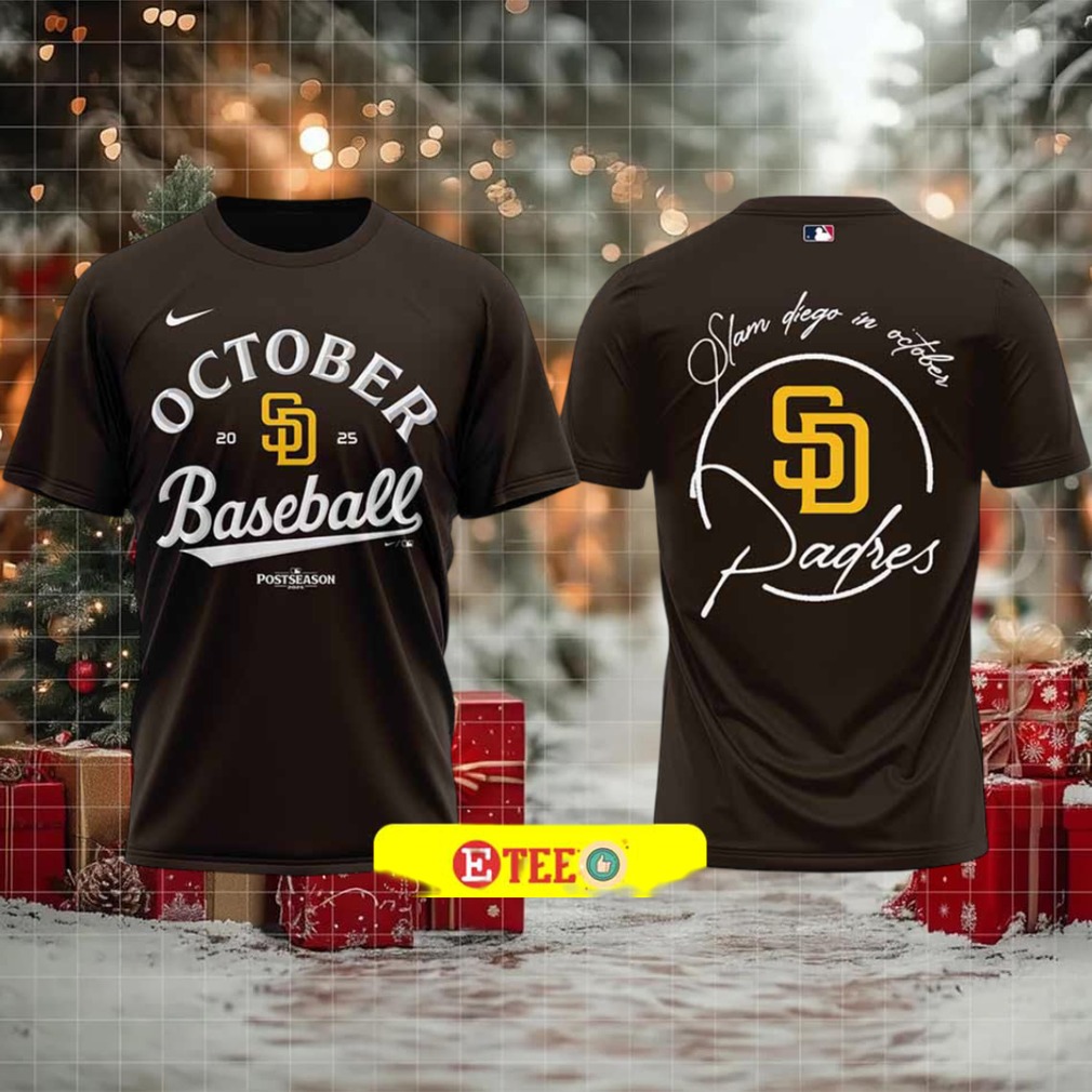 2025 MLB Postseason Slam San Diego Padres October 2 sided t shirt