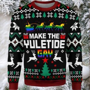 2025 Make The Yuletide Gay Christmas Ugly Sweater