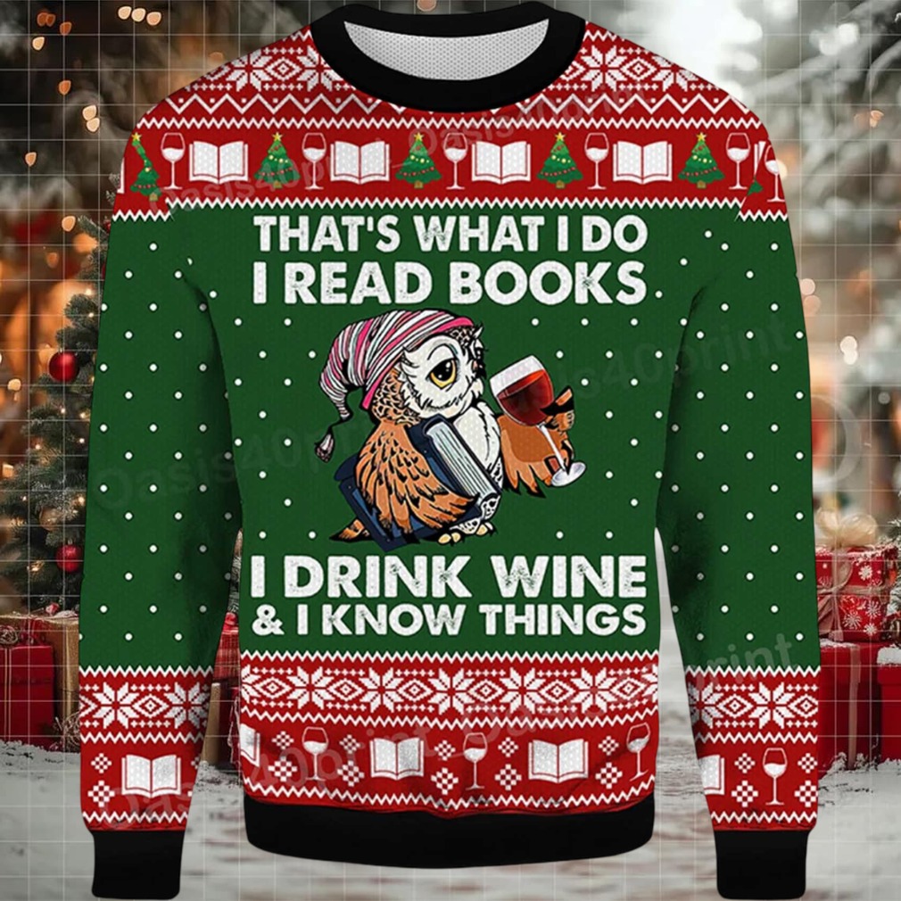 2025 Owl That’s What I Do I Read Books I Drink Wine and I Know Things Ugly Christmas Sweater