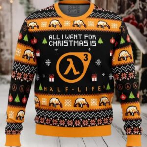 All I Want For Christmas is Half Life 3 Ugly Christmas Sweater