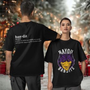 Bayou Bandits LSU bandit noun Two sided T shirt