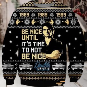 Be Nice Until It’s Time To Not Ugly Christmas Sweater