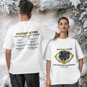 Bright Eyes too precious words tour 2025 Two sided T shirt
