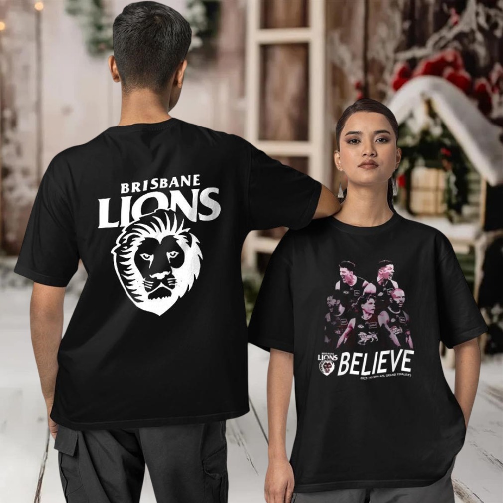Brisbane Lions Believe 2025 Toyota AFL grand finalists two sided T shirt