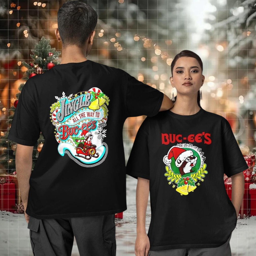 Buc Ee’s Jingle all the way to Buc ee’s Merry Christmas two sided T shirt Buc Ee’s Jingle all the way to Buc ee’s Merry Christmas two sided T shirt