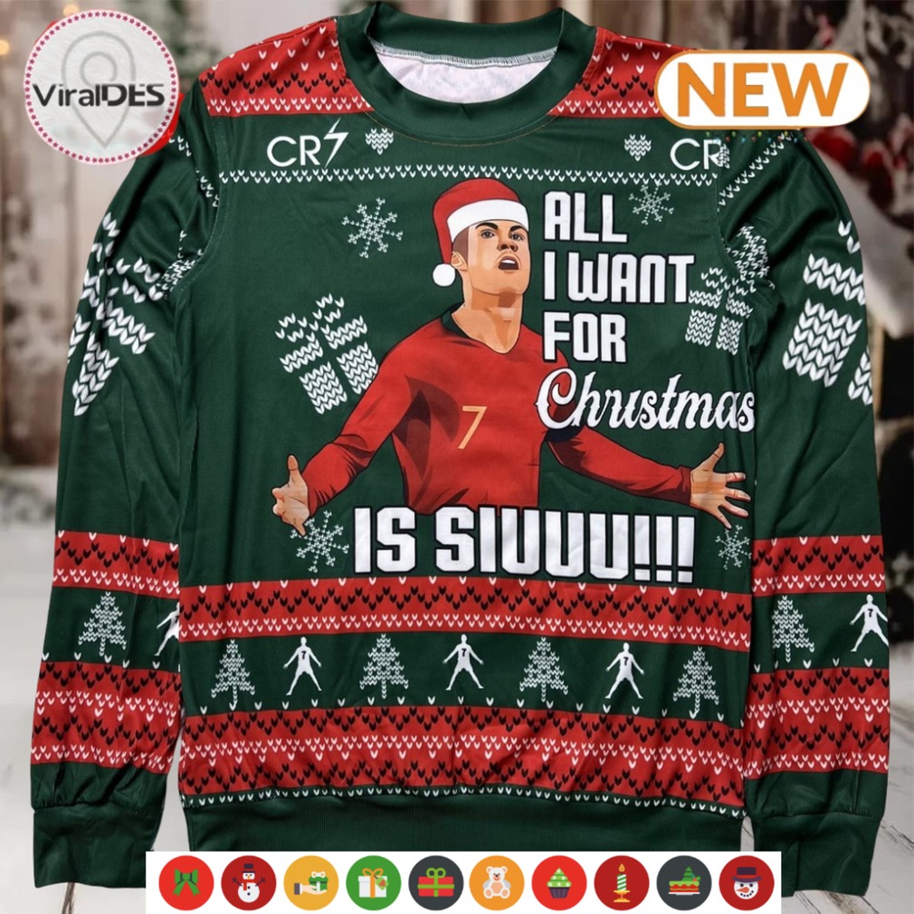 Cristiano Ronaldo All I Want For Christmas Is Siuuu Sweater Cristiano Ronaldo All I Want For Christmas Is Siuuu Sweater