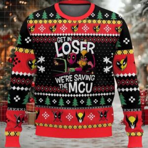 Deadpool Wolverine Get In Loser We’re Saving The MCU Ugly Christmas Sweater