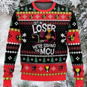 Deadpool Wolverine Get In Loser We’re Saving The MCU Ugly Christmas Sweater