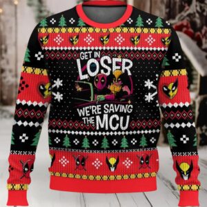 Deadpool Wolverine Get In Loser We’re Saving The MCU Ugly Christmas Sweater