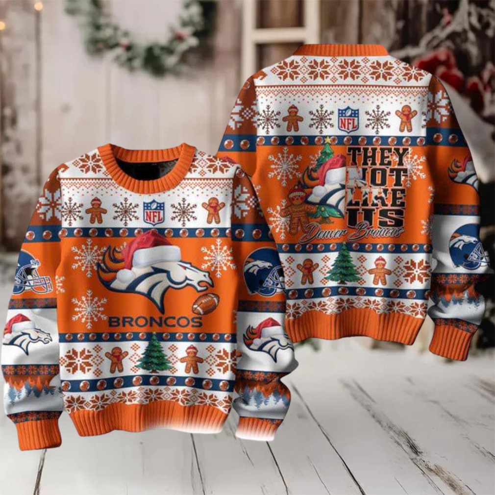 Denver Broncos They Not Like Us Christmas Ugly Sweater Denver Broncos They Not Like Us Christmas Ugly Sweater