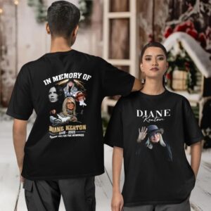 Diane Keaton 1946 2025 in memory of signature two sided T shirt
