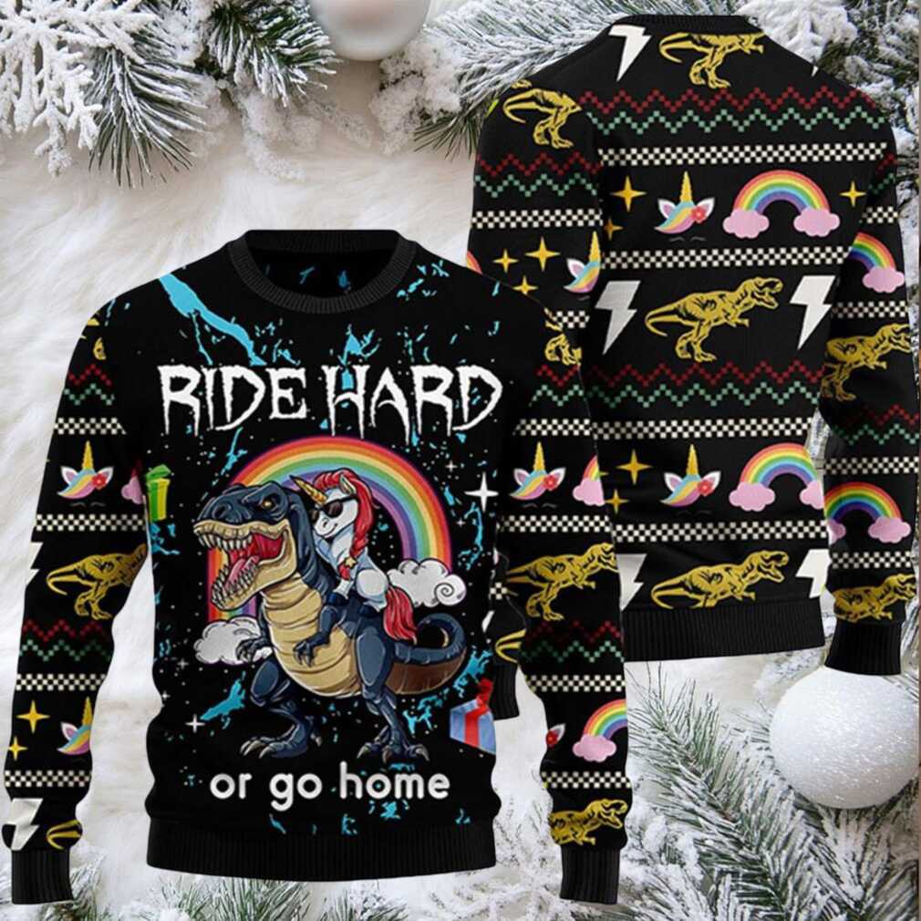 Dinosaur Unicorn Ride Hard Or Go Home Ugly Christmas Sweater Dinosaur Unicorn Ride Hard Or Go Home Ugly Christmas Sweater