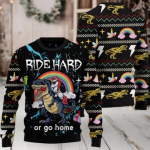 Dinosaur Unicorn Ride Hard Or Go Home Ugly Christmas Sweater