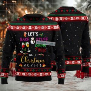 Drink Wine Watch Christmas Movies Ugly Christmas Sweater Black